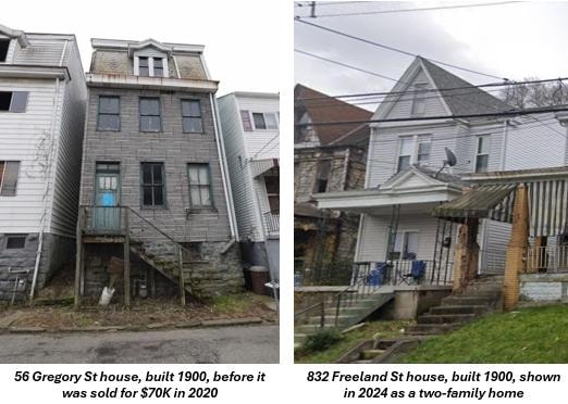 56 Gregory St house built 1900, sold for $70K in 2020; and 832 Freeland St house built 1900, shown in 2024 as a two-family home