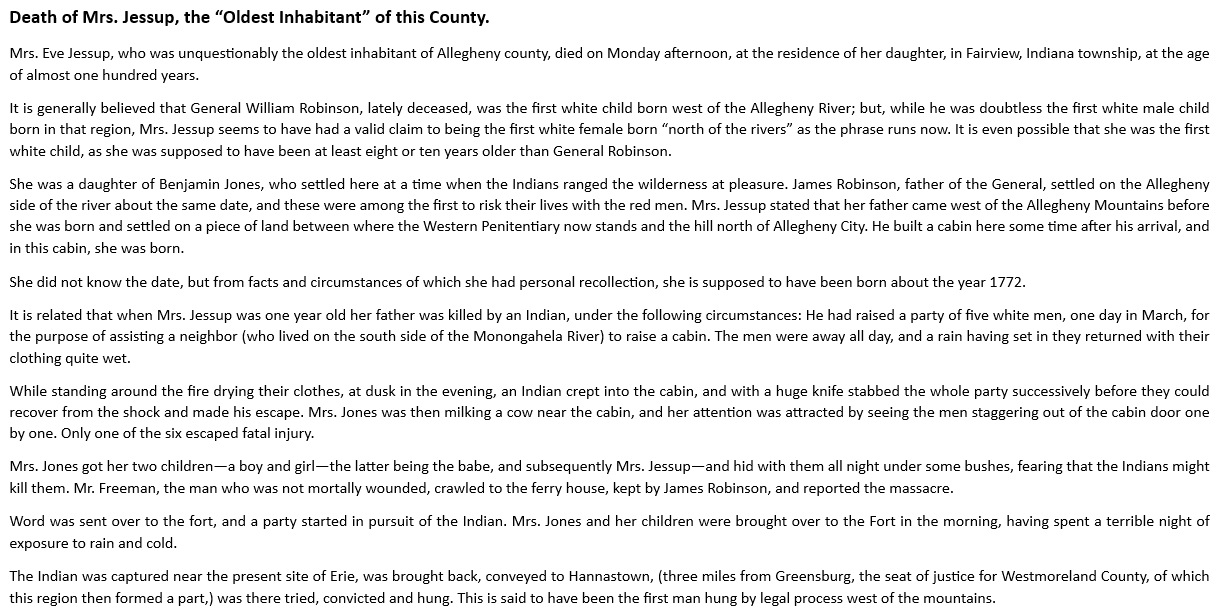 Death of Mrs. Jessup, the "Oldest Inhabitant" of this County. The Pittsburgh Commercial
Wed, Apr 29, 1868  Page 1