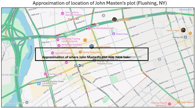 Close-up map of Flushing, NY showing the approximate location of John Masten's plot